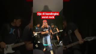 Download lagu ojo di bandingke versi rock. mp3 Download lagu ojo di bandingke versi rock. mp3