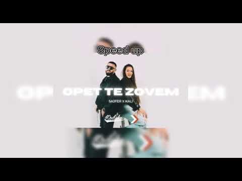 SAJFER X KALI - OPET TE ZOVEM [speed up]