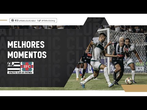 ATHLETIC CLUB 2x1 IPATINGA | MINEIRO 2024 | MELHOR...