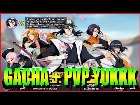 GACHA LAGI DONG, MASIH BUTUH CHAR SSR NIH + PVP - Bleach Immortal Soul