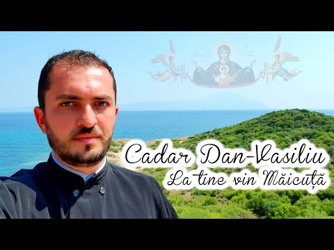 La tine vin Măicuță - Cadar Dan-Vasiliu - 2017 Grecia - lângă Sfântul Munte Athos