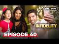 INFIDELITY Full Episode 40 MULTI SUB Indian Drama Dubbed In English Infidelityenglishdubbed