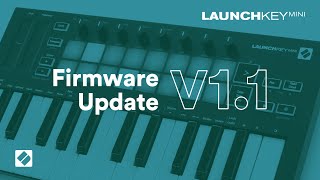 Video thumbnail for Launchkey Mini [MK3] - v1.1 Firmware Update // Novation by Novation