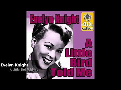 Evelyn Knight - A Little Bird Told Me (1948)