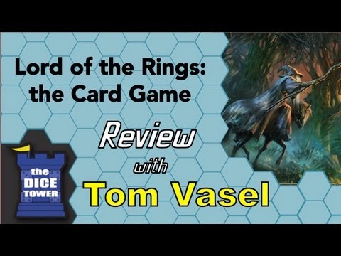 Lord of the Rings Card Game Review - with Tom Vasel