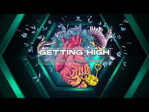 3 - Special M & Soul Shine - Getting High