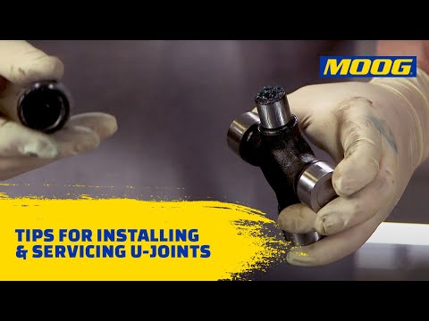 Tips for Installing & Servicing U-Joints | MOOG Parts