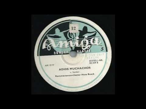 Adios Muchachos - Kammertanzorchester Hans Busch - Amiga 50/359