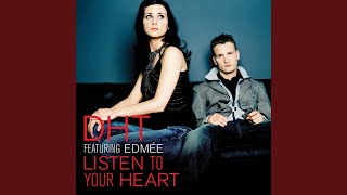 Listen To Your Heart (Furious F Ez Extended Mix)