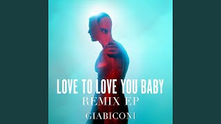 Love to Love You Baby (JMR Remix)