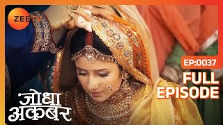 Download lagu Jodha की हुई शादी। | Jodha Akbar | Full Episode 37 | Zee TV mp3 Download lagu Jodha की हुई शादी। | Jodha Akbar | Full Episode 37 | Zee TV mp3