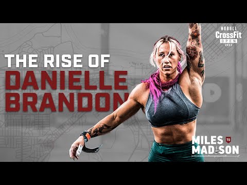 The Rise of Danielle Brandon — CrossFit Games