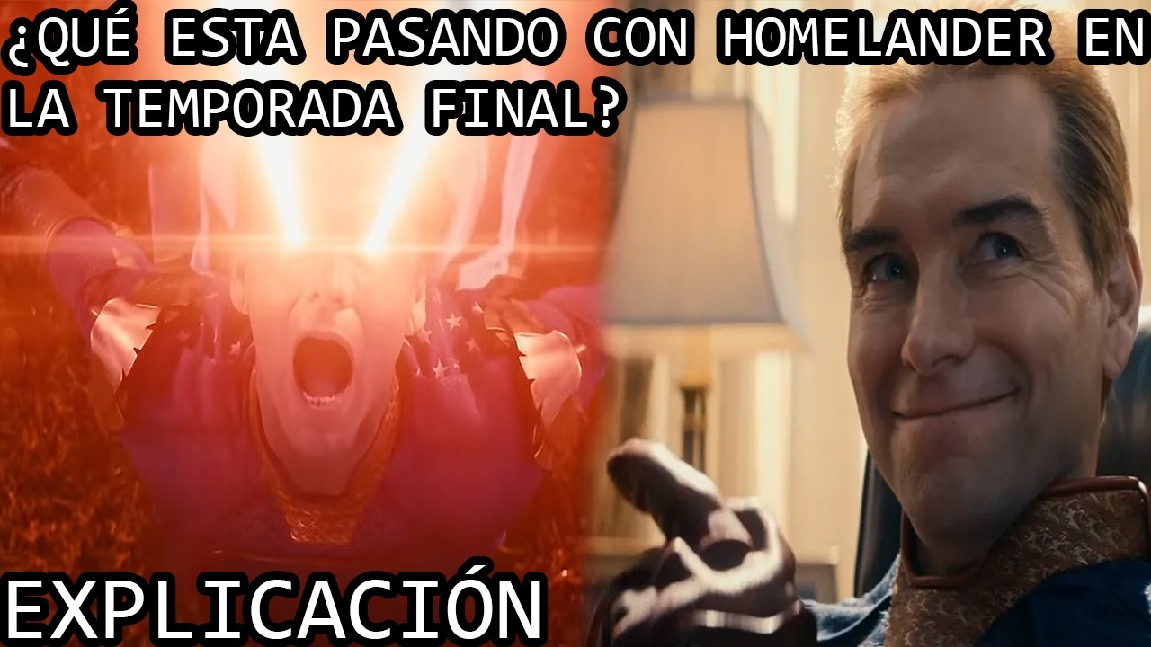 ¿Qué esta Pasando con Homelander en la Temporada Final? | El Descenso de Homelander de The Boys 5