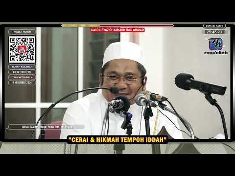 TAZKIRAH : Perceraian & Hikmah Tempoh Iddah - Ustaz Shamsuri Ahmad