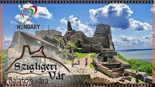 preview picture of video 'Szigliget / Vár - Hungary (Magyarország)'