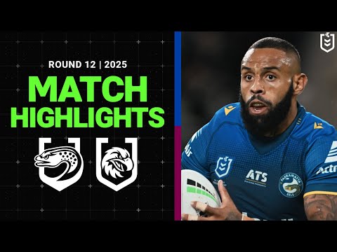 NRL Highlights | NRL Match Highlights 2025 | Eels v Sea Eagles | Round 12