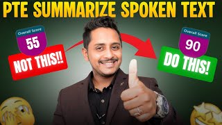 Do This! to Instantly Improve Your PTE Summarize Spoken Text