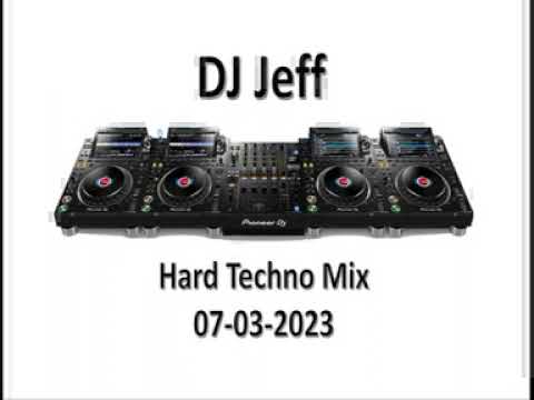 DJ Jeff Hard Technomix 07-03-2023
