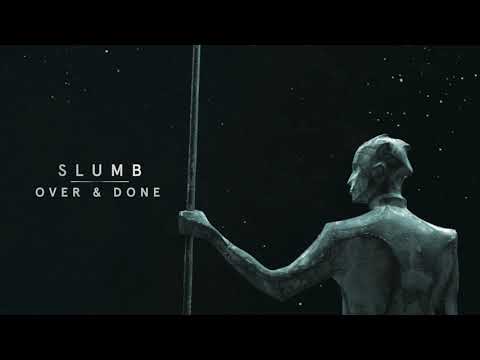 SLUMB - Over & Done