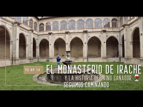 El Monasterio de Irache y la "historia del vino sanador"