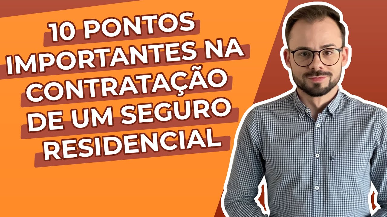 10 Pontos Importantes na Contratação de um Seguro Residencial | Executiva Seguros