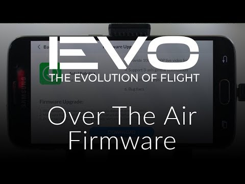 How To Update EVO Drone Firmware Over-the-air?