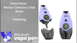 Ooze Hover Nectar Collector / Dab Straw - Unboxing