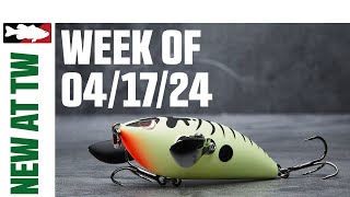 What's New at Tackle Warehouse 4/17/24