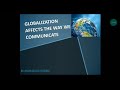 Globalization Affects The Way We Communicate
