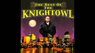 The Best Of The Knightowl - Lifestyles Of A G