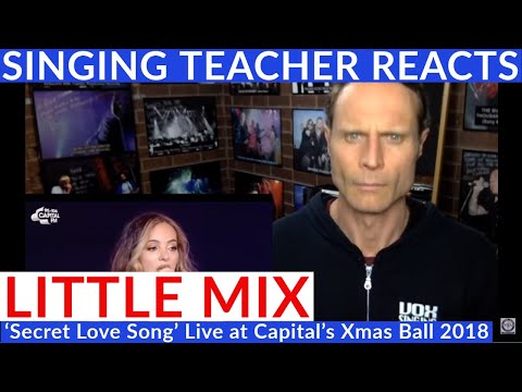 Singing Teacher Reacts - Little Mix - ‘Secret Love Song’ Live at Capital’s Xmas Ball 2018