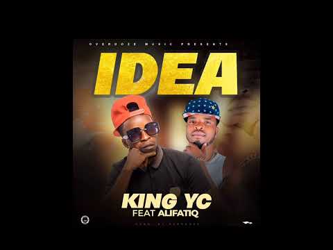 King YC ft AlifatiQ - Idea (audio)