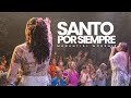 Santo Por Siempre - Agnus Dei l Manantial Worship (Holy Forever - Bethel Music) - Español