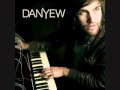DANYEW - Nothing Without You