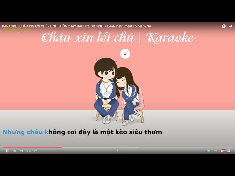 CHÁU XIN LỖI CHÚ - LINH THỘN x JAY BACH ft. GIA NGHI ( Beat Karaoke/ Instrument có bè) by Su