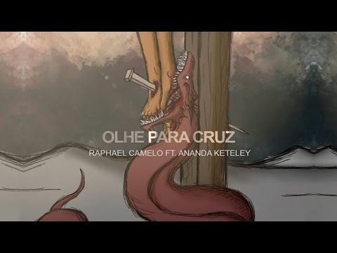 Olhe para Cruz - Uma animação | Raphael Camelo ft. Ananda Keteley