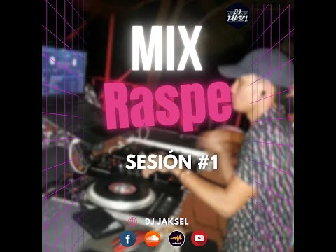 Mix Raspadera 2022 (Sesión #1)