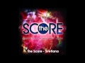 The Score - Svetlana