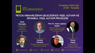 CANLI SOYLEŞİ | PEYZAJ MİMARLIĞININ GELECEĞİNDE YEŞİL ALTYAPI VE İSTAN