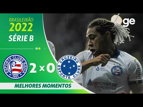 BAHIA 2 X 0 CRUZEIRO| MELHORES MOMENTOS | 1ª RODADA BRASILEIRÃO SÉRIE B 2022 | ge.globo