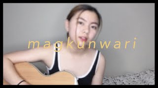 Magkunwari (‘Di Man Tayo) - December Avenue | Chloe Anjeleigh