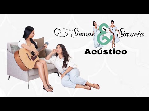 Simone & Simaria - Acústico