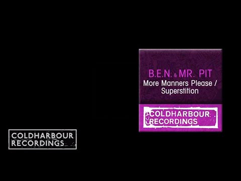 B.E.N. & Mr. Pit - More Manners Please