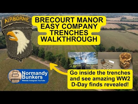 WALKTHROUGH BRECOURT MANOR'S 'BAND OF BROTHERS' TRENCHES IN NORMANDY