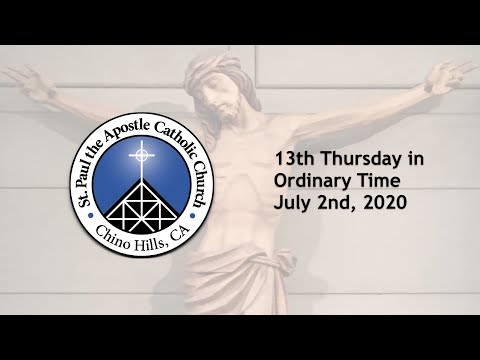 13th Thursday in Ordinary Time | July 2nd, 2020