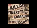 Killah Priest & Chief Kamachi - Beautiful Minds Full Album