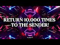 RETURN 10,000 TIMES TO THE SENDER! • DELETE ALL BLACK MAGIC, SPELLS, AND CURSES • RETURN