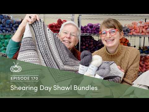 Millcast Episode 170: Shearing Day Shawl Bundles