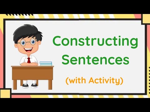 Constructing/Making Sentences (with Activity)