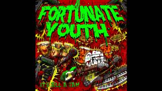 Fortunate Youth - Some Might Say